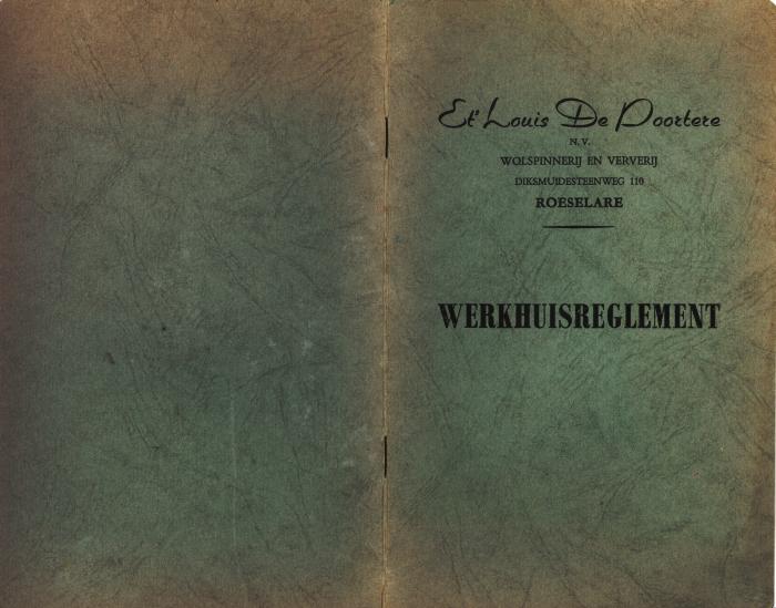 Werkhuisreglement Ets Louis De Poortere, Roeselare, 1955